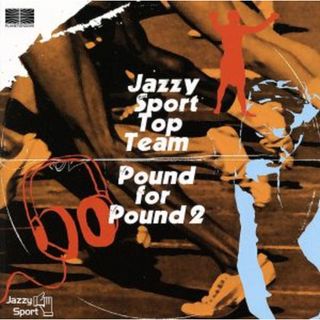 Ｐｏｕｎｄ　ｆｏｒ　Ｐｏｕｎｄ　２(ヒップホップ/ラップ)