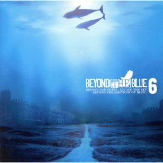 ＢＥＹＯＮＤ［ＴＨＥ］ＢＬＵＥ　ｖｏｌ．６(ポップス/ロック(洋楽))