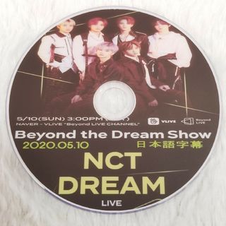 エヌシーティー(NCT)のNCT Beyond the Dream Show DREAM LIVE(アイドル)