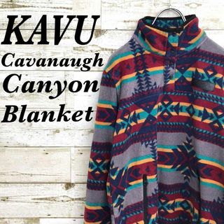 カブー(KAVU)の【k7147】USA古着カブーキャバノーキャニオンブランケットフリースジャケット(その他)