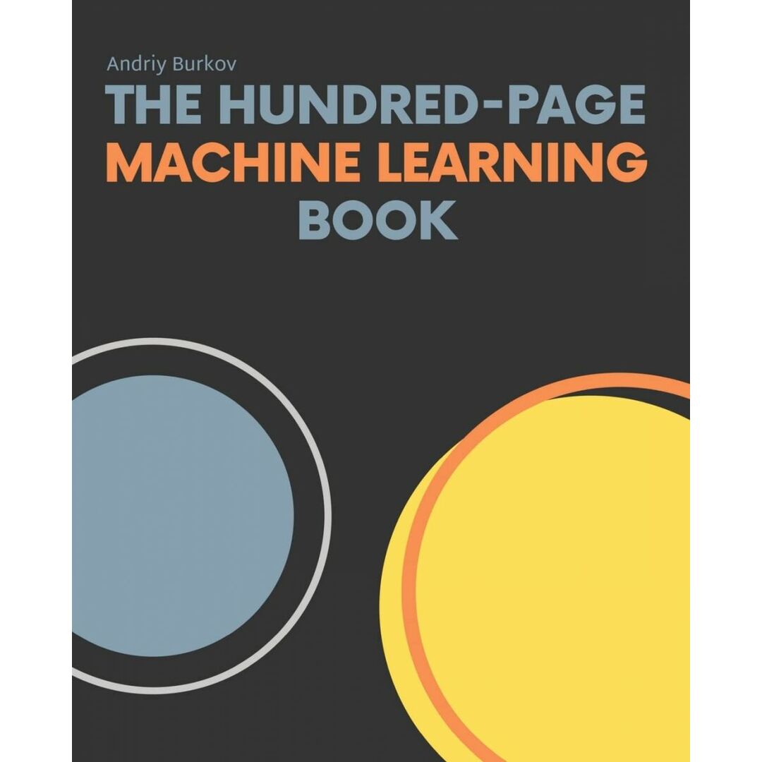 The Hundred-Page Machine Learning Book エンタメ/ホビーの本(語学/参考書)の商品写真