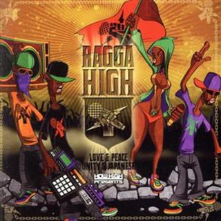 ＥＮ－ＪＯＩＮＴ　ｐｒｅｓｅｎｔｓ　ＲＡＧＧＡ　ＨＩＧＨ～ＬＯＶＥ＆ＰＥＡＣＥ，ＵＮＩＴＹ＆ＪＡＰＡＮＥＳＥ～(ワールドミュージック)