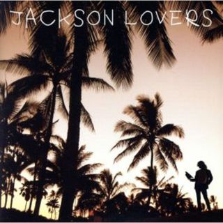 ＪＡＣＫＳＯＮ　ＬＯＶＥＲＳ(ワールドミュージック)