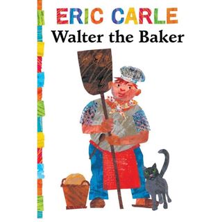 エリックカール(ERIC CARLE)の英語絵本　キッズ洋書　エリックカール洋書　Walter the Baker(絵本/児童書)