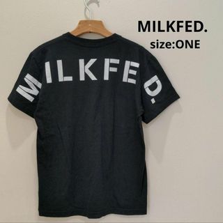 ミルクフェド(MILKFED.)のMILKFED. バックロゴプリント Tシャツ レディース ブラック(Tシャツ(半袖/袖なし))