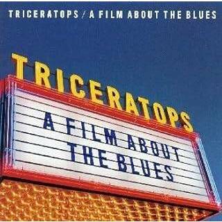 A FILM ABOUT THE BLUES / TRICERATOPS with LISA (CD)(ポップス/ロック(邦楽))