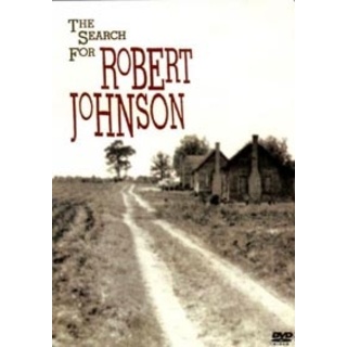 ロバート・ジョンソンへの旅~その音楽と人生 [DVD](ミュージック)