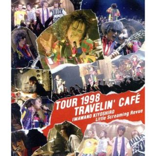 ＴＯＵＲ　１９９８　ＴＲＡＶＥＬＩＮ’　ＣＡＦＥ（Ｂｌｕ－ｒａｙ　Ｄｉｓｃ）(ミュージック)