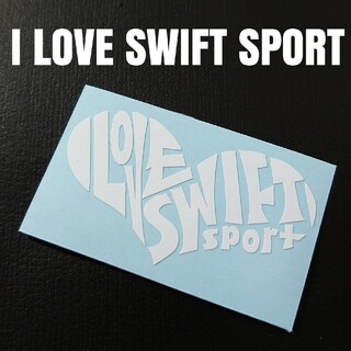【I LOVE SWIFT sport】カッティングステッカー(車外アクセサリ)