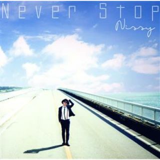 Ｎｅｖｅｒ　Ｓｔｏｐ（期間限定盤）（ＣＤ＋ＤＶＤ）(クラブ/ダンス)