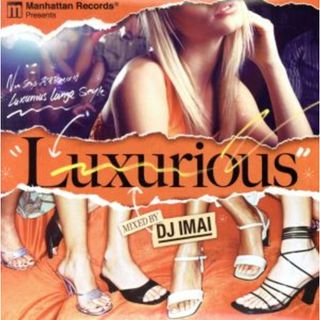 Ｍａｎｈａｔｔａｎ　Ｒｅｃｏｒｄｓ　Ｐｒｅｓｅｎｔｓ“Ｌｕｘｕｒｉｏｕｓ”(ブルース)