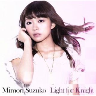 Ｌｉｇｈｔ　ｆｏｒ　Ｋｎｉｇｈｔ（初回限定盤）（ＤＶＤ付）