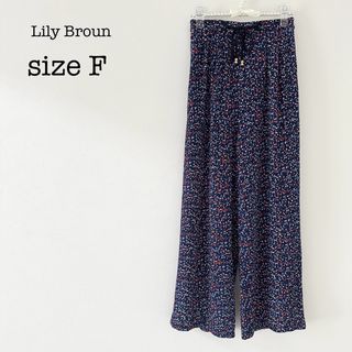 【LILY BROWN】イージーパンツ　ワイド　総柄　ウエスト後ゴム　F