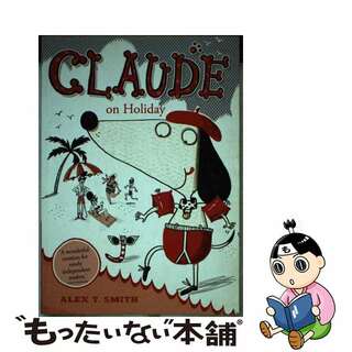 【中古】 Claude 2: Claude?on Holiday(洋書)