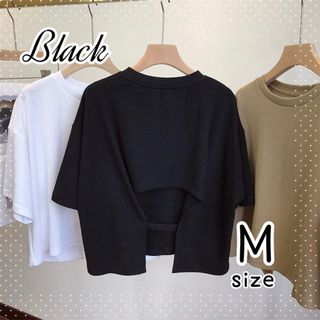 背中開き　デザイン　トップス　M ブラック　高見え　おしゃれ　シンプル　韓国(Tシャツ(半袖/袖なし))