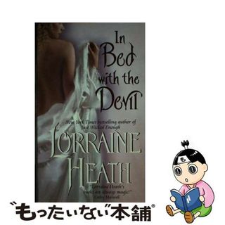 【中古】 In Bed with the Devil/AVON BOOKS/Lorraine Heath(洋書)