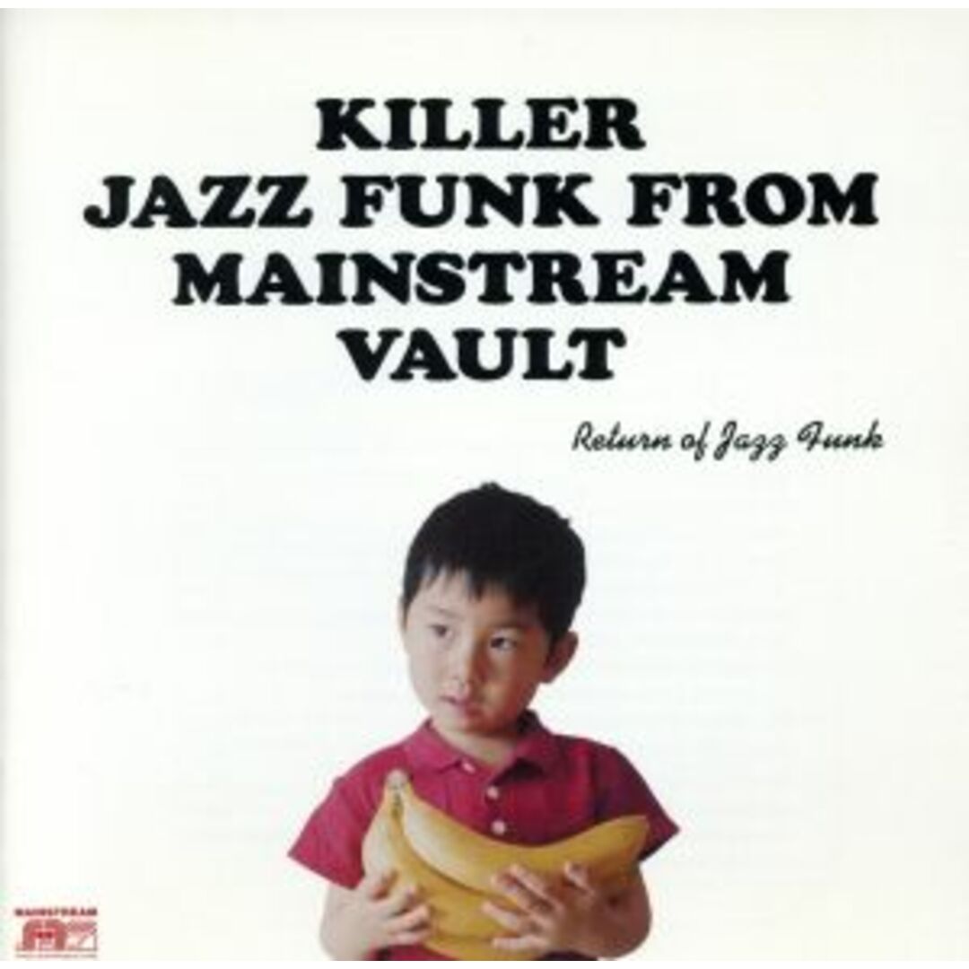 リターン・オブ・ジャズ・ファンク:キラー・ジャズ・ファンク・フロム・メインストリーム エンタメ/ホビーのCD(ジャズ)の商品写真