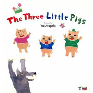 Ｔｈｅ　Ｔｈｒｅｅ　Ｌｉｔｔｌｅ　Ｐｉｇｓ／新垣結衣(絵本/児童書)