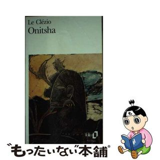 【中古】 Onitsha/GALLIMARD/Jean-Marie Gustave Le Clezio(洋書)