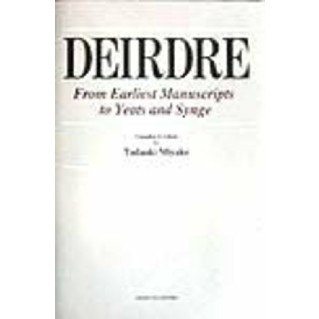 2024年激安 Deirdre/大学教育出版/三宅忠明(単行本) 人文+社会