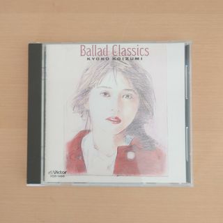 Ballad Classics　小泉今日子(ポップス/ロック(邦楽))