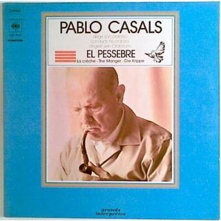 仏2LP Pablo Casals El Pessebre - La Creche - The Manger - Die Krippe CBS78262 CBS /00660(その他)