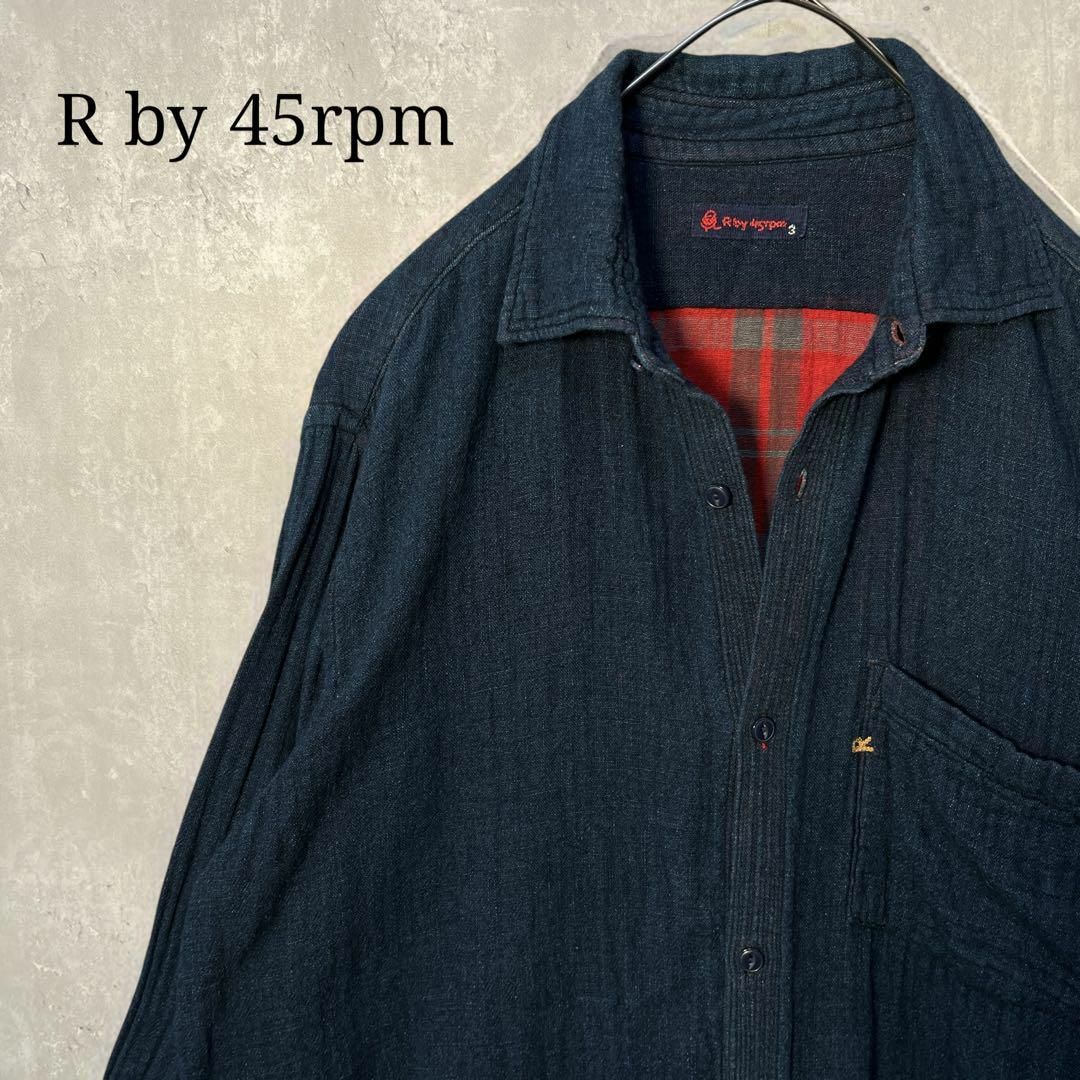 45rpm - R by 45rpm インディゴ染 ダブルガーゼシャツ Rロゴ刺繍