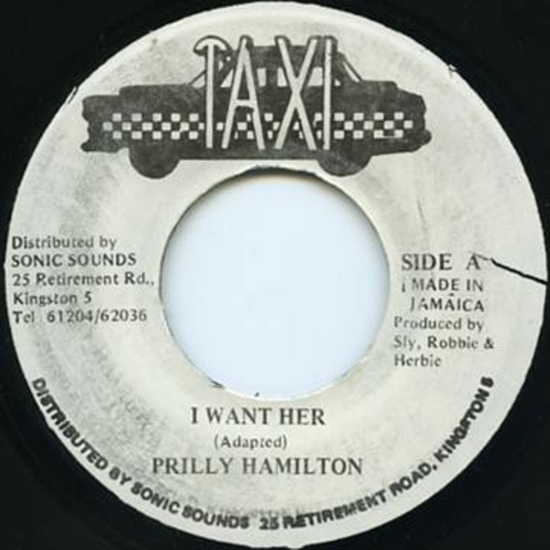 ジャマイカ7” Prilly Hamilton I Want Her NONE Taxi /00080 エンタメ/ホビーのエンタメ その他(その他)の商品写真