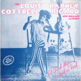 デンマークLP Louis Cottrell Barney Bigard N A Good Man Is Hard To Find NO71 Rarities /00260(その他)