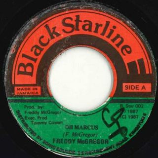ジャマイカ7” Freddie McGregor Oh Marcus NONE Black Starline /00080(その他)