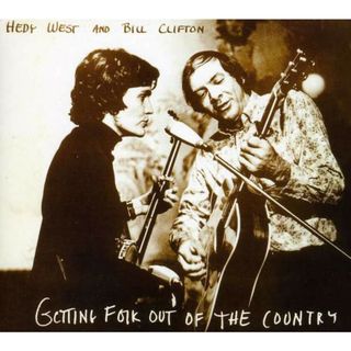 独CD Hedy West, Bill Clifton Getting Folk Out Of The Country BCD16754AH Bear Family Records /00110(ワールドミュージック)