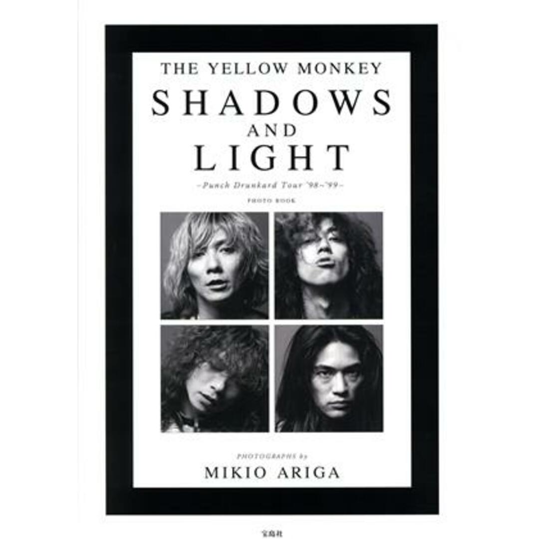 写真集 THE YELLOW MONKEY SHADOWS AND LIGHT Punch Drunkard Tour ’98~’99 PHOTO BOOK/有賀幹夫(写真家) エンタメ/ホビーの本(アート/エンタメ)の商品写真