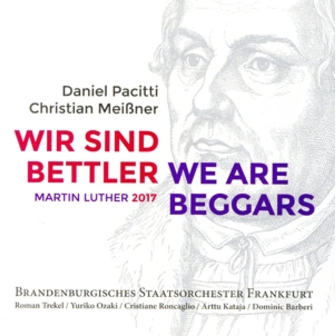 WIR SIND BETTLER WE ARE BEGGARS(パシッティ&マイスナー:《われらは物乞い》) エンタメ/ホビーのCD(クラシック)の商品写真