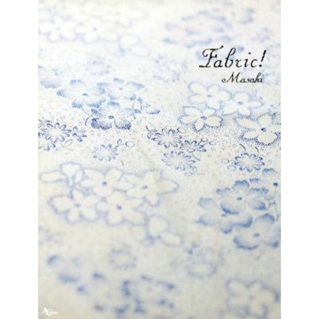 Fabric!/Masaki(著者) エンタメ/ホビーの本(住まい/暮らし/子育て)の商品写真