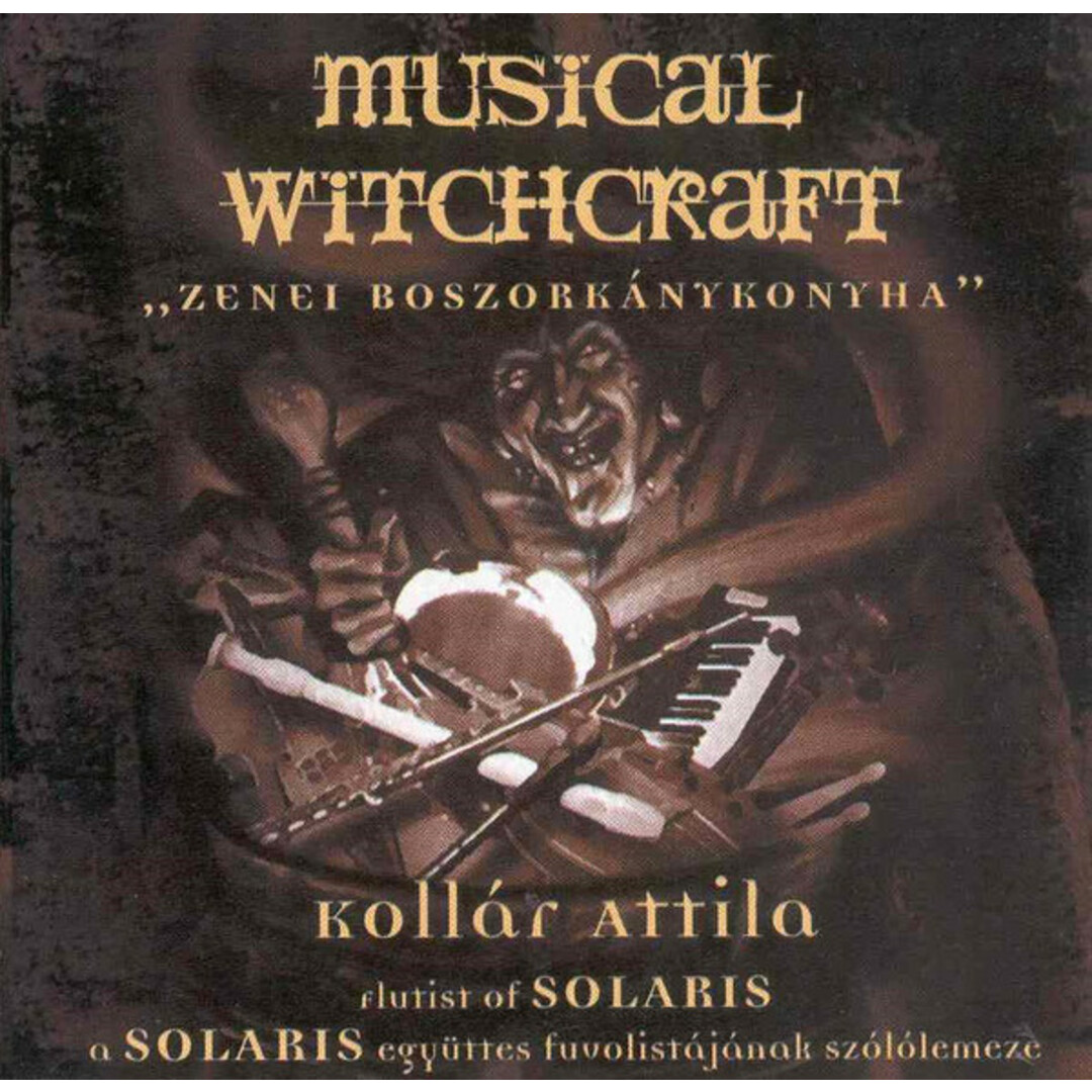 ハンガリーCD Attila Kollar; (Solaris) Musical Witchcraft BGCD016 Periferic Records /00110 エンタメ/ホビーのCD(ポップス/ロック(洋楽))の商品写真