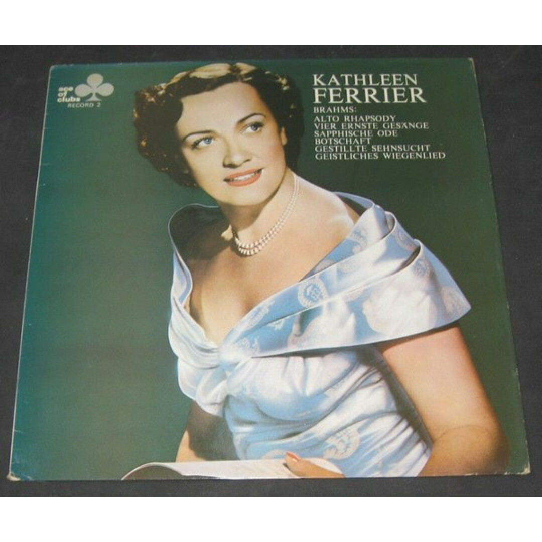 英LP Kathleen Ferrier - Brahms Alto Rhapsody / Vier Ernste Ges?nge / Sapphische Ode / Botschaft / Gestillte Sehnsucht / Geistliches Wiegenlied ACL306 ACE OF CLUBS /00260 エンタメ/ホビーのエンタメ その他(その他)の商品写真
