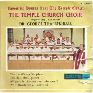 英7” The Choir Of The Temple Church, George Thalben-Ball Favourite Hymns From The Temple Church 7EG8734 His Masters Voice /00080(その他)