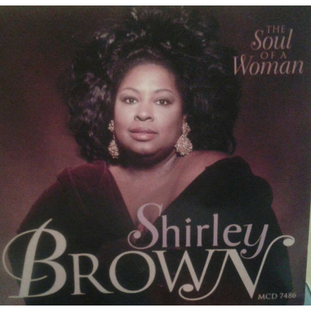 米CD Shirley Brown The Soul Of A Woman MCD7486 Malaco Records /00110 エンタメ/ホビーのCD(R&B/ソウル)の商品写真