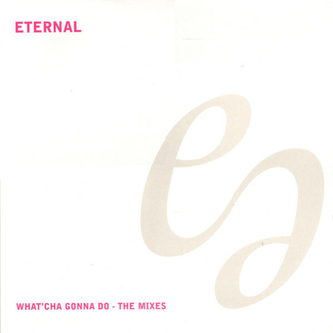 欧12” Eternal WhatCha Gonna Do - The Mixes 12EM552 EMI, 1st Avenue Reco /00250 エンタメ/ホビーのエンタメ その他(その他)の商品写真