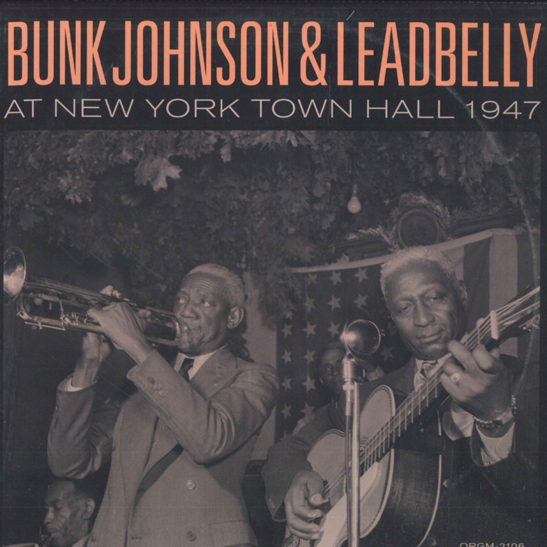 米2discs LP Bunk Johnson, Leadbelly At New York Town Hall 1947 ORGM2106 ORG Music /00520 エンタメ/ホビーのエンタメ その他(その他)の商品写真
