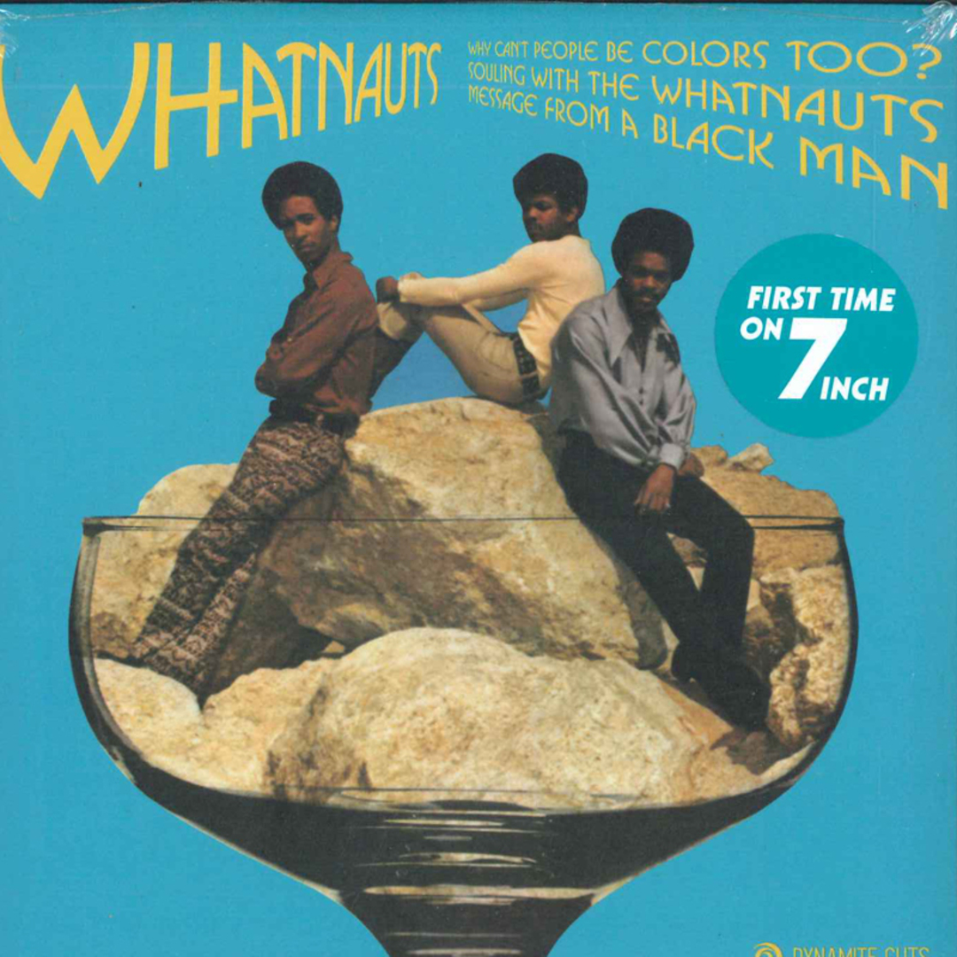 英7” Whatnauts Why Cant People Be Colors Too?; Souling With The Whatnauts / Message From A Black Man DYNAM7101 Dynamite Cuts UK /00 エンタメ/ホビーのエンタメ その他(その他)の商品写真
