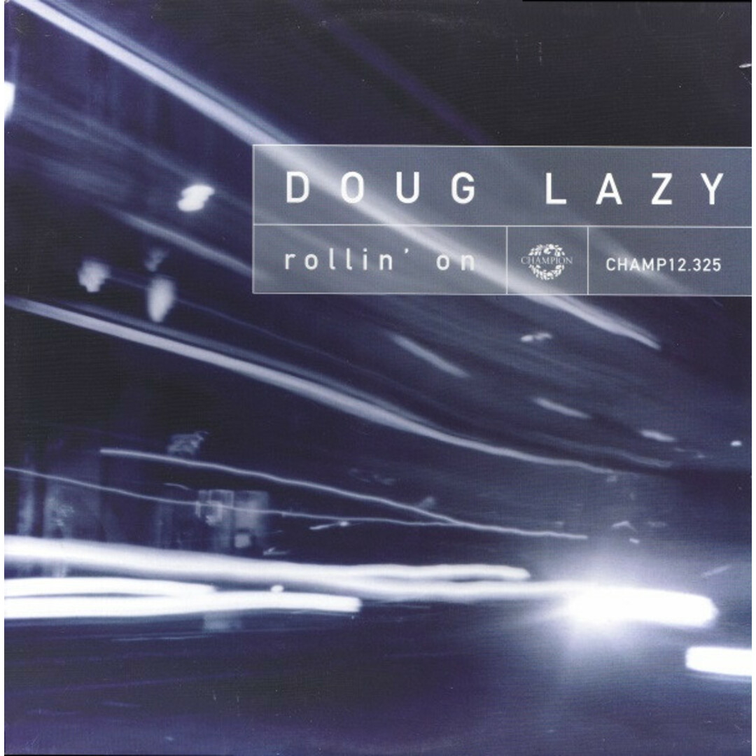 米12" Doug Lazy Rollin On CHAMP12325 Champion /00250 エンタメ/ホビーのエンタメ その他(その他)の商品写真