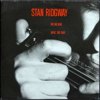 仏7” Stan Ridgway The Big Heat STAN1 Illegal Records (2) /00080(その他)