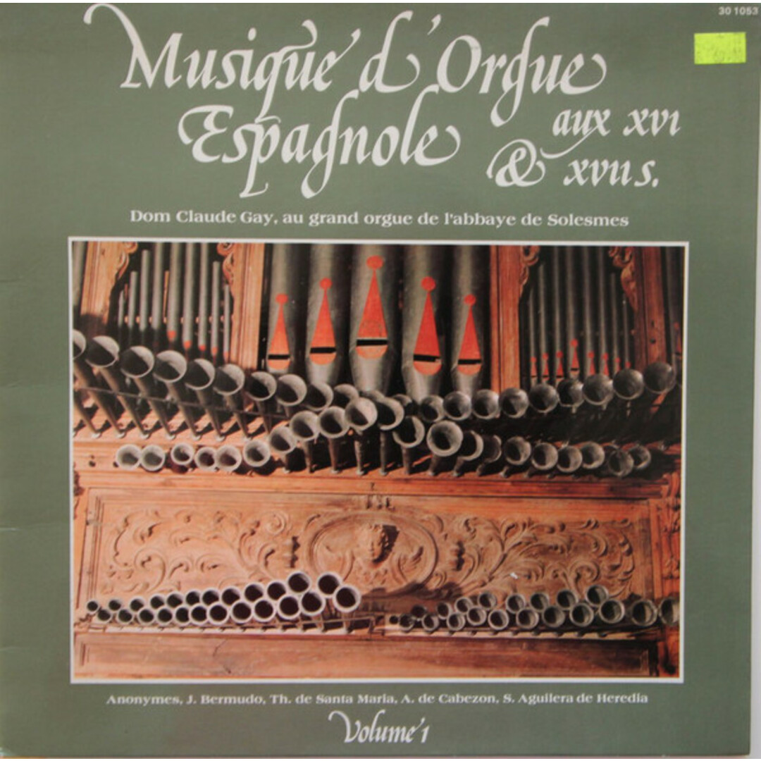 仏LP Dom Claude Gay, Fray Juan Bermudo, Tom?s de Santa Mar?a, Antonio de Cabez?n, Sebasti?n Aguilera De Heredia Musique Dorgue Espa エンタメ/ホビーのエンタメ その他(その他)の商品写真
