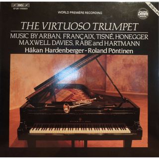 英LP Hakan Hardenberger, Roland Pontinen The Virtuoso Trumpet - Music by Arban, Francaix, Tisne, Honegger, Maxwell Davies /00400(その他)