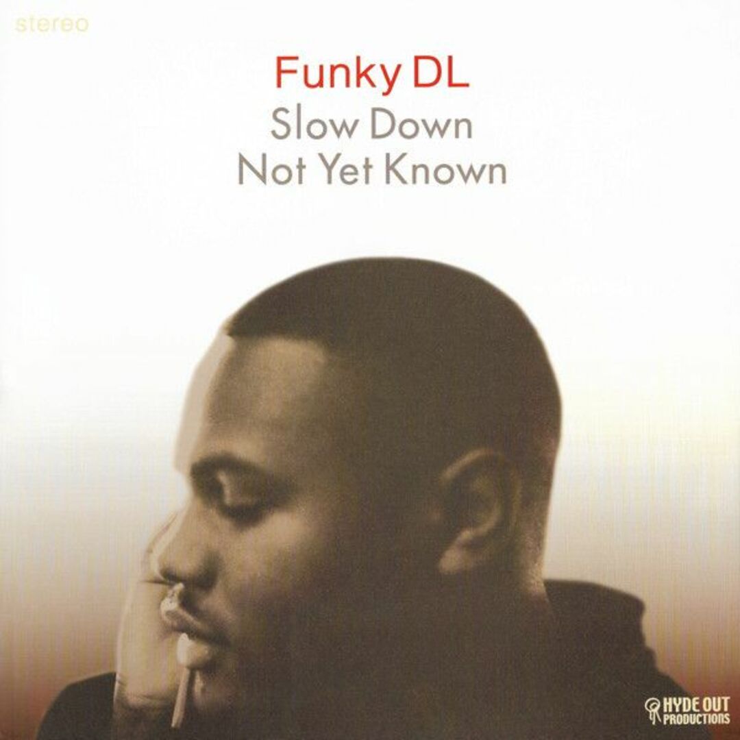 12” Funky DL Slow Down / Not Yet Known HOR026 Hyde Out Productions /00250 エンタメ/ホビーのエンタメ その他(その他)の商品写真
