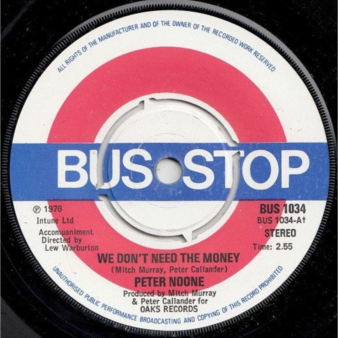 英7" Peter Noone We Dont Need The Money BUS1034 Bus Stop /00080 エンタメ/ホビーのエンタメ その他(その他)の商品写真
