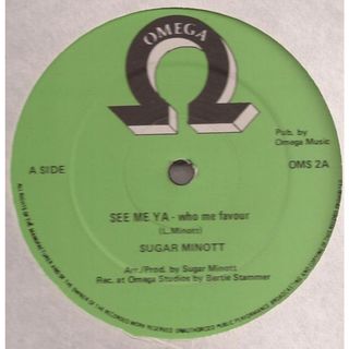英12 Sugar Minott See Me Ya - Who Me Favour OMS2 Omega Records (3) /00250(その他)