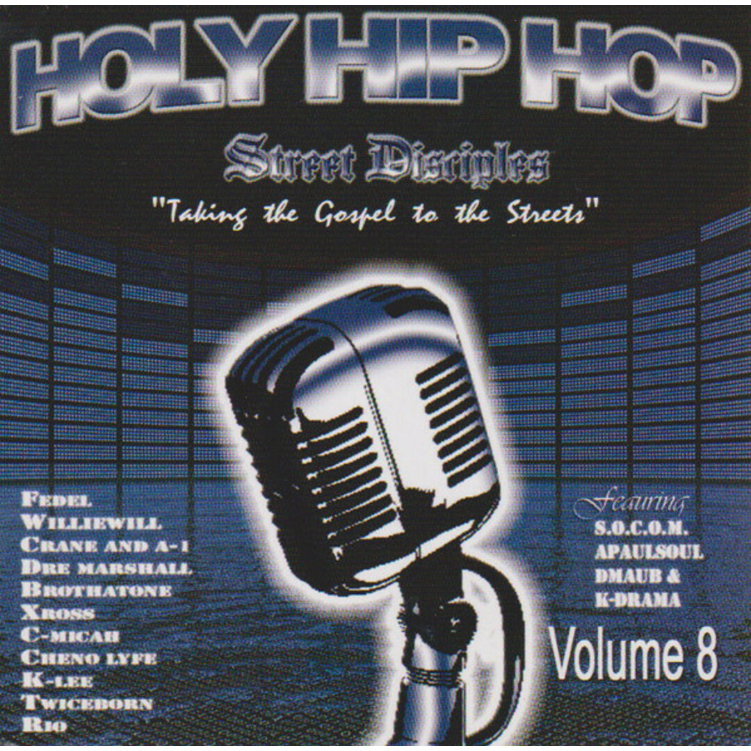 米CD Various Holy Hip Hop Vol.8 - Street Disciples "Taking The Gospel To The Streets" 184187003020 Holy Hip Hop /00110 エンタメ/ホビーのCD(ヒップホップ/ラップ)の商品写真