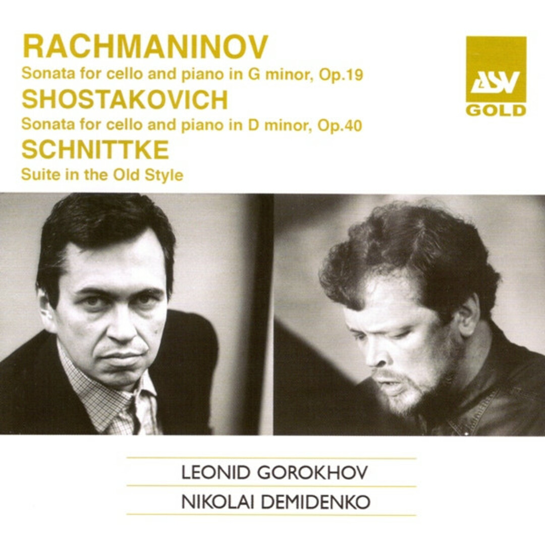 CD Sergei Vasilyevich Rachmaninoff / Dmitri Shostakovich / Alfred Schnittke - Leonid Gorokhov / Nikolai Demidenko Cello Sonatas GL エンタメ/ホビーのCD(クラシック)の商品写真